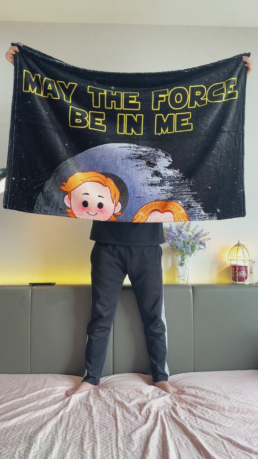 May The Force Be In Me - Personalized Couple Blanket