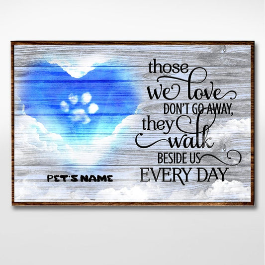 Those We Love Don't Go Away - Dog Personalized Poster