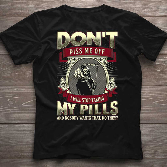 Don't Piss Me Off  - Sarcasm T-shirt And Hoodie 082021