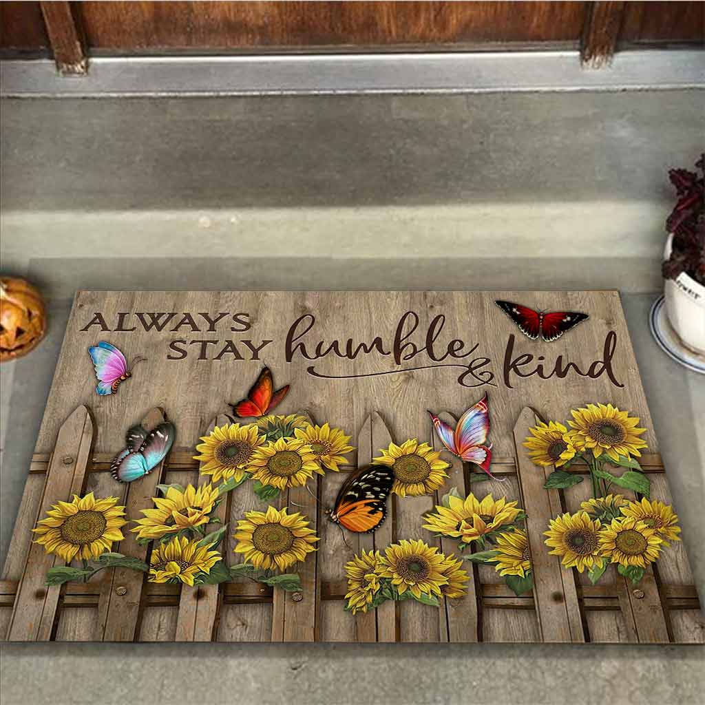 Always Stay Humble And Kind - Sunflower Doormat