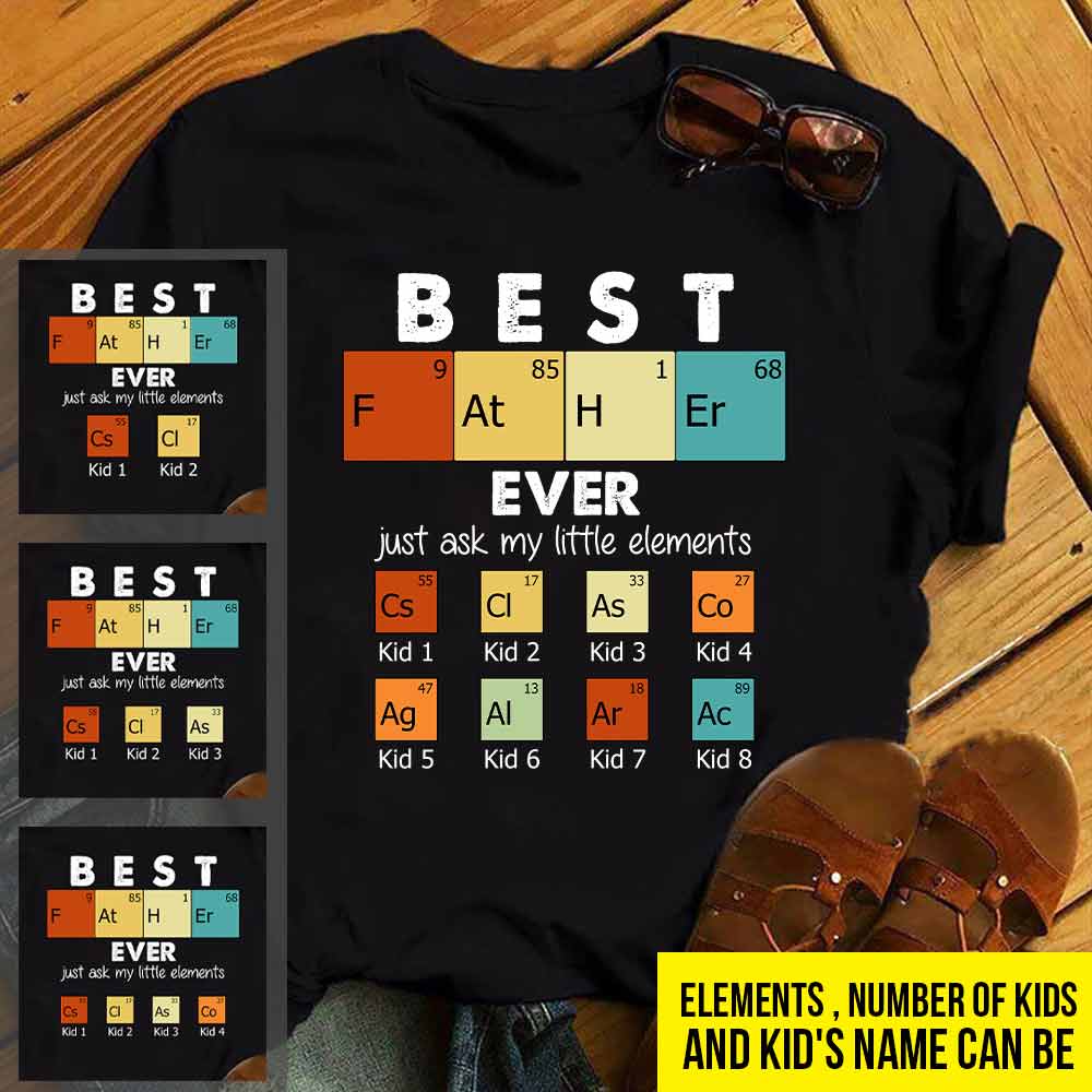 Best Father Ever - Science Personalized T-shirt and Hoodie