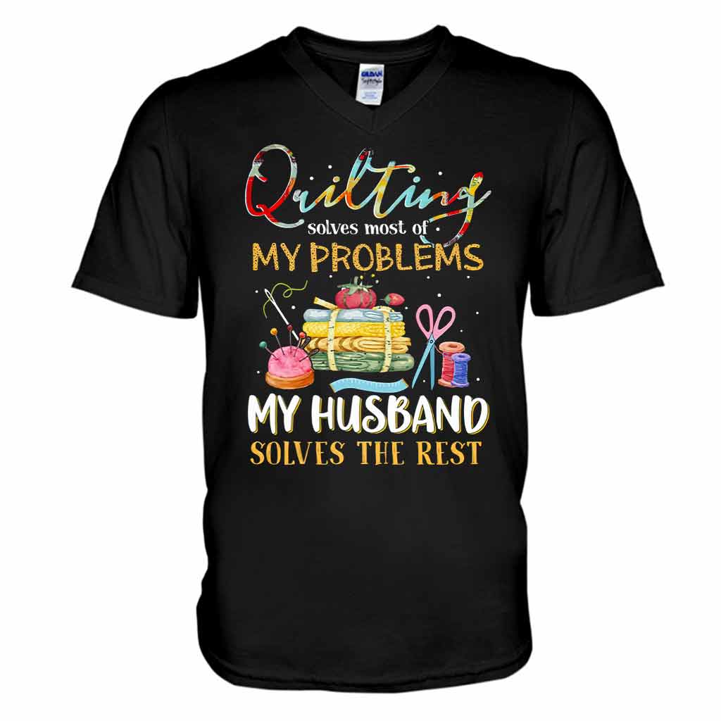 Quilting Solves Problems  - Sewing T-shirt And Hoodie 092021