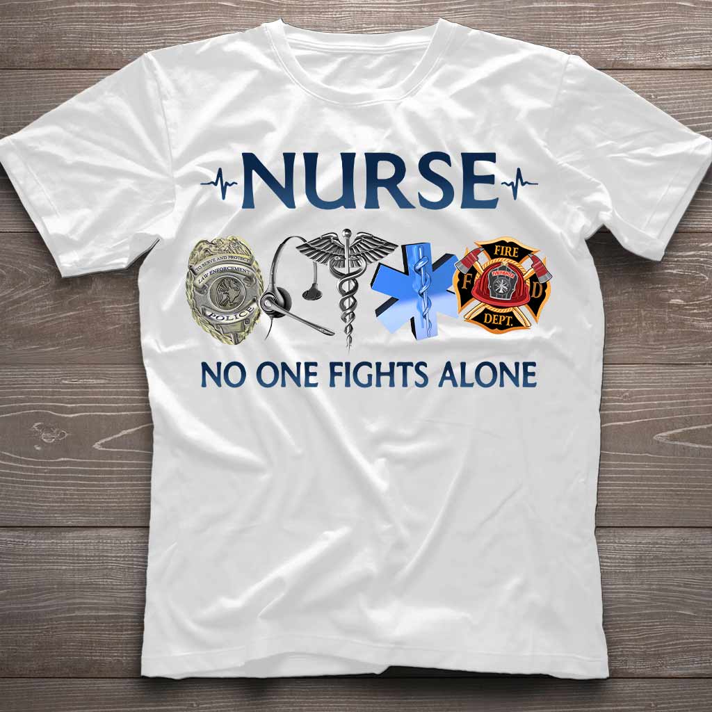 Nurse No One Fights Alone T-shirt And Hoodie 092021