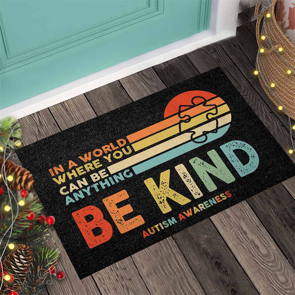 In A World Where You Can Be Anything - Autism Awareness Doormat