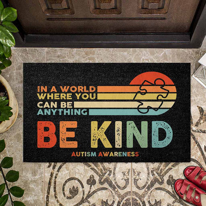 In A World Where You Can Be Anything - Autism Awareness Doormat