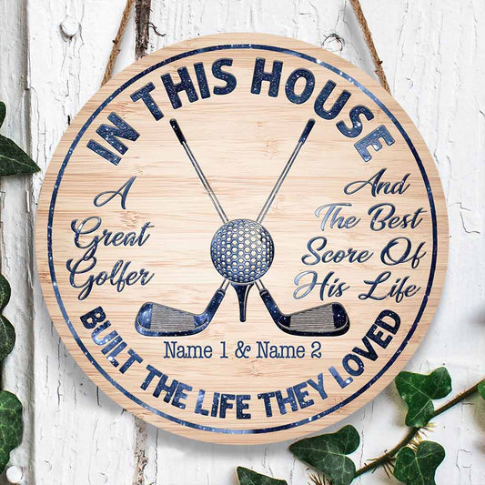 In This House - Personalized Couple Golf Round Wood Sign