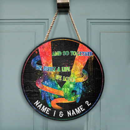 And So Together - LGBT Support Personalized Round Wood Sign