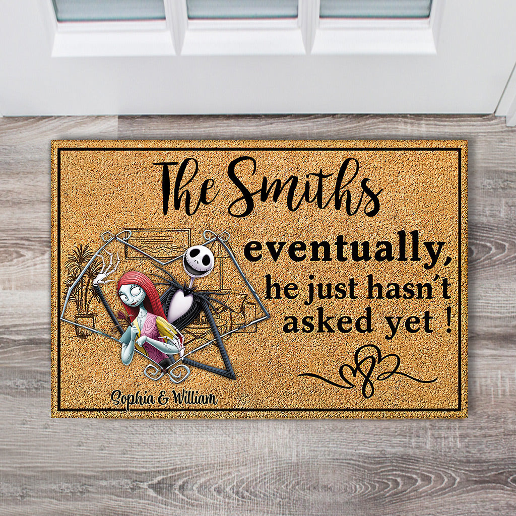 Eventually He Just Hasn‘t Asked Yet - Personalized Nightmare Doormat