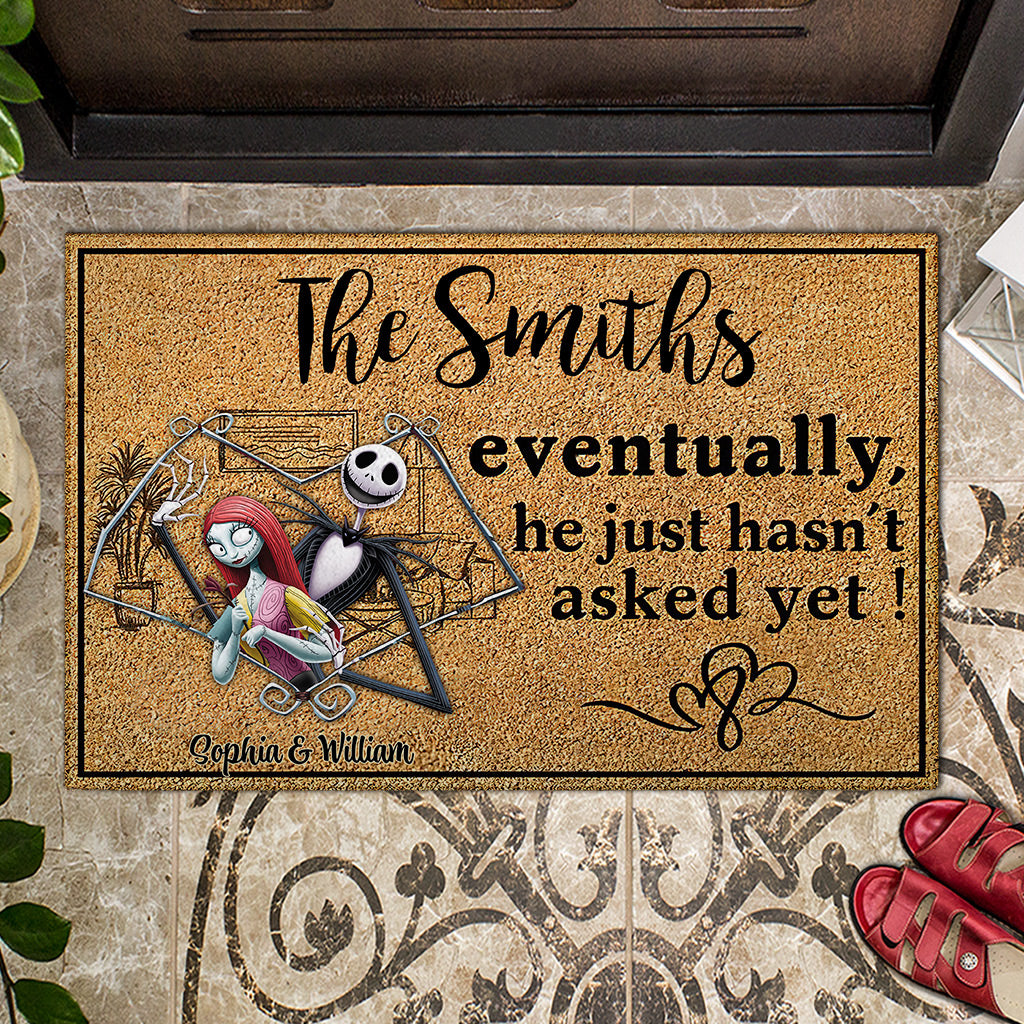 Eventually He Just Hasn‘t Asked Yet - Personalized Nightmare Doormat