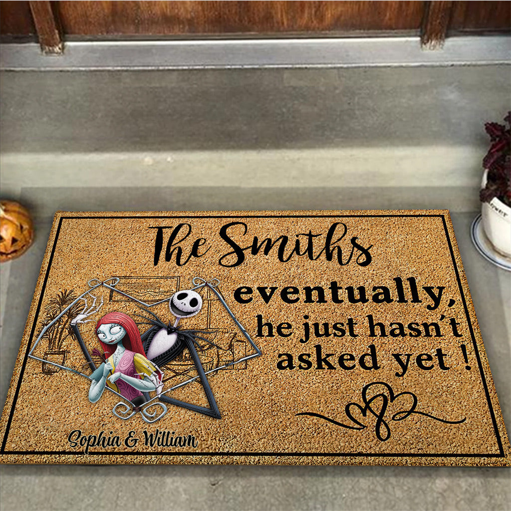 Eventually He Just Hasn‘t Asked Yet - Personalized Nightmare Doormat