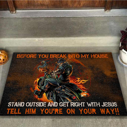 Before You Break Into My House - Biker Doormat