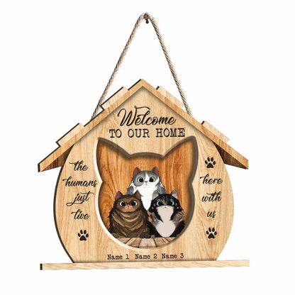 Welcome To Our House - Personalized Cat Wood Sign