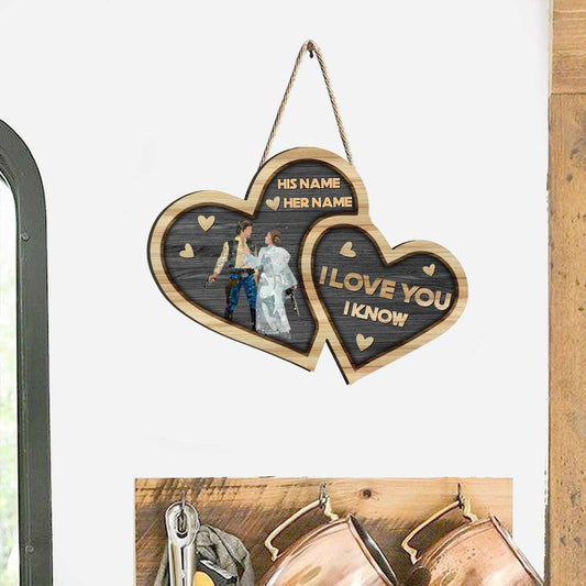 I Love You I Know - Personalized Couple The Force Wood Sign