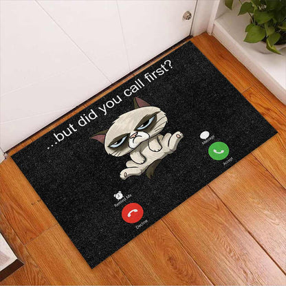 But Did You Call First - Cat Doormat