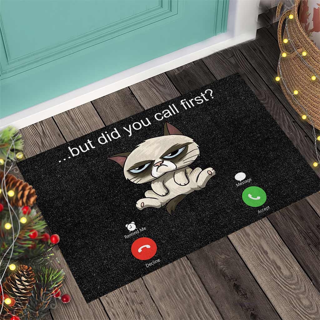 But Did You Call First - Cat Doormat