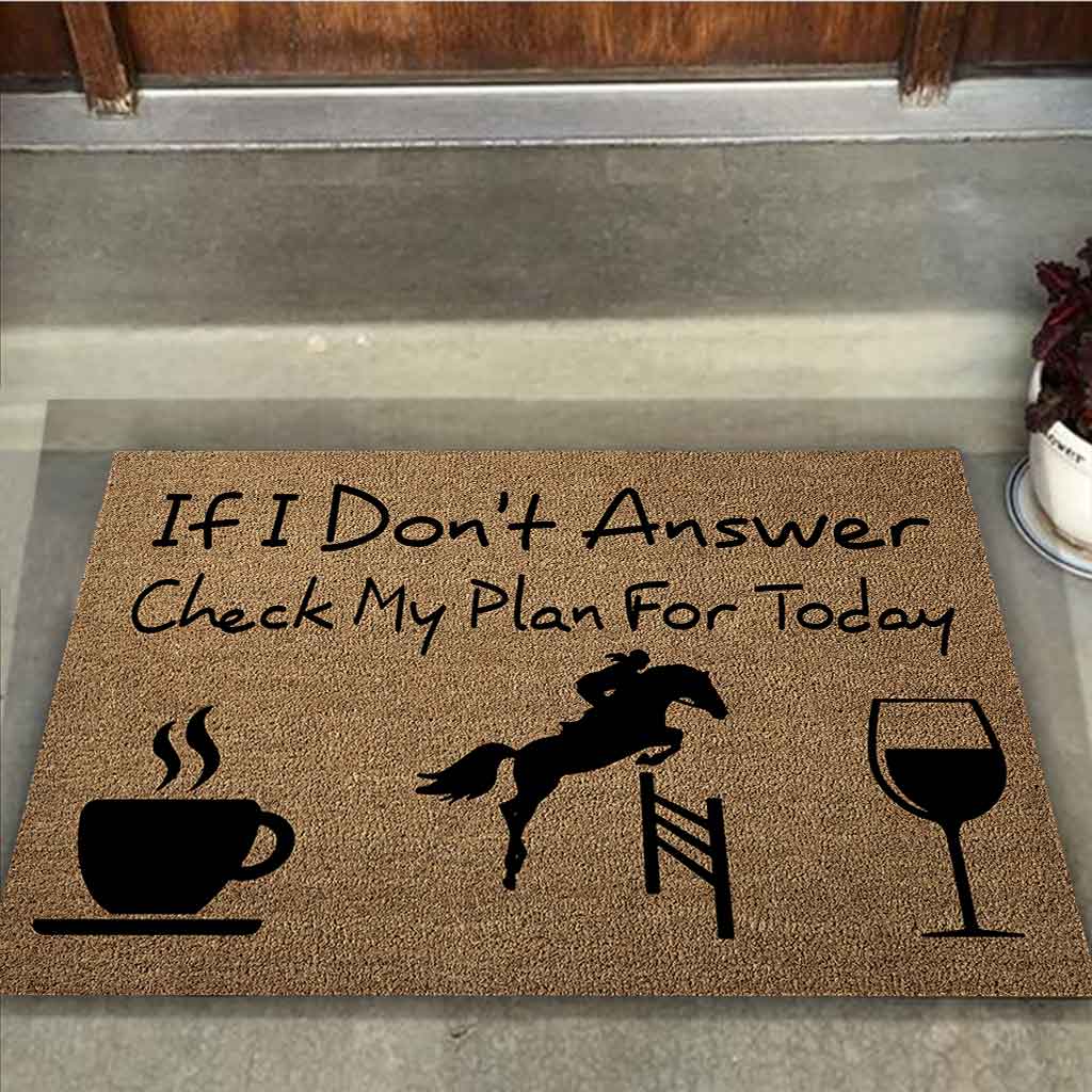 If I Don't Answer Check My Plan For Today - Horse Coir Pattern Print Doormat