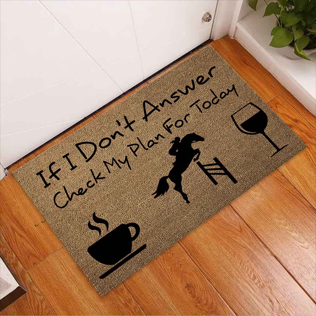 If I Don't Answer Check My Plan For Today - Horse Coir Pattern Print Doormat