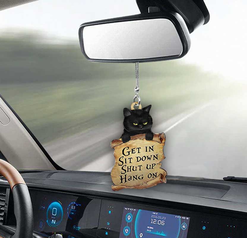 Get In Sit Down - Black Cat Car Ornament (Printed On Both Sides)