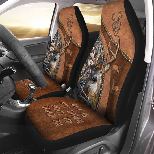 Get In Sit Down Shut Up Hold On - Hunting Seat Covers With Leather Pattern Print