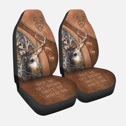 Get In Sit Down Shut Up Hold On - Hunting Seat Covers With Leather Pattern Print