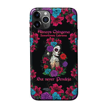 Always Chingona - Latina Women Phone Case