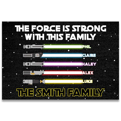 The Force Is Strong With This Family - Personalized The Force Doormat