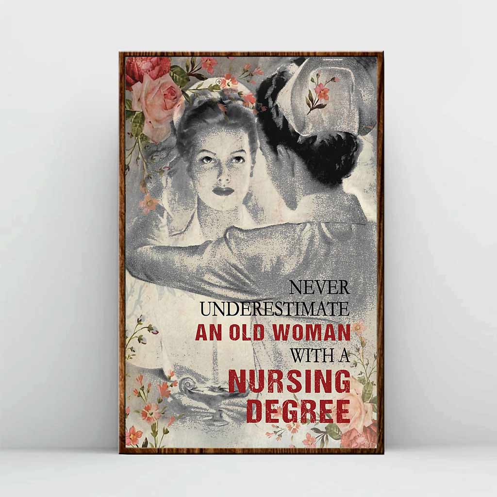 Never Underestimate - Nurse Poster 062021