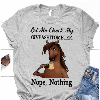 Let Me Check - Horse T-shirt And Hoodie 062021