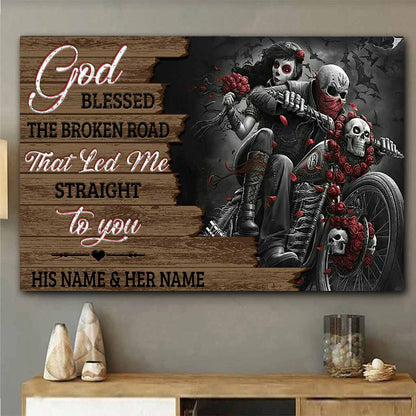 God Blessed The Broken Road - Personalized Biker Poster