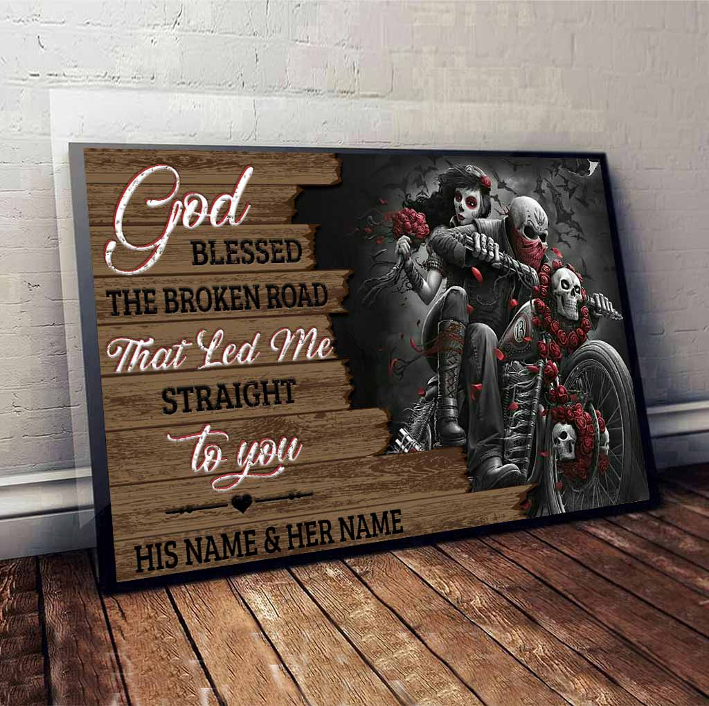 God Blessed The Broken Road - Personalized Biker Poster