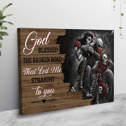 God Blessed The Broken Road - Personalized Biker Poster