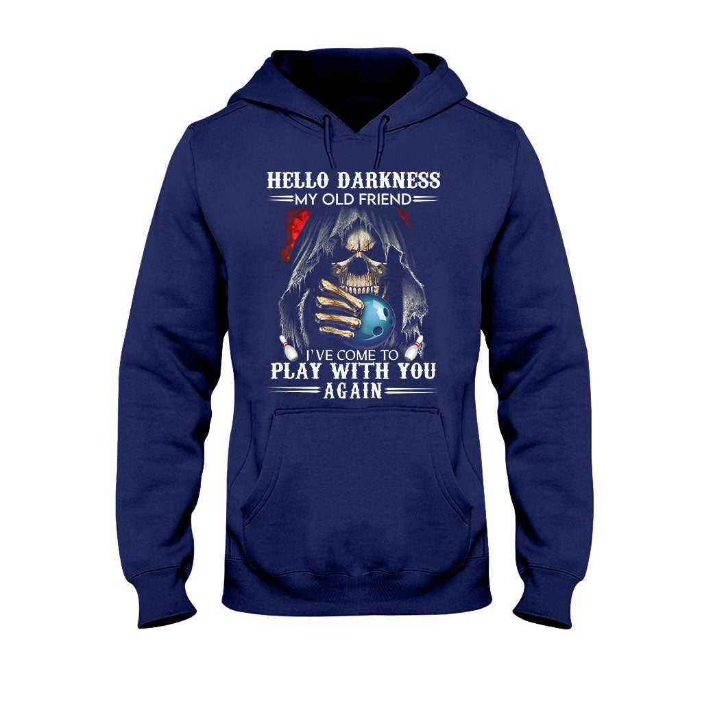 Hello Darkness - Bowling T-shirt And Hoodie 062021