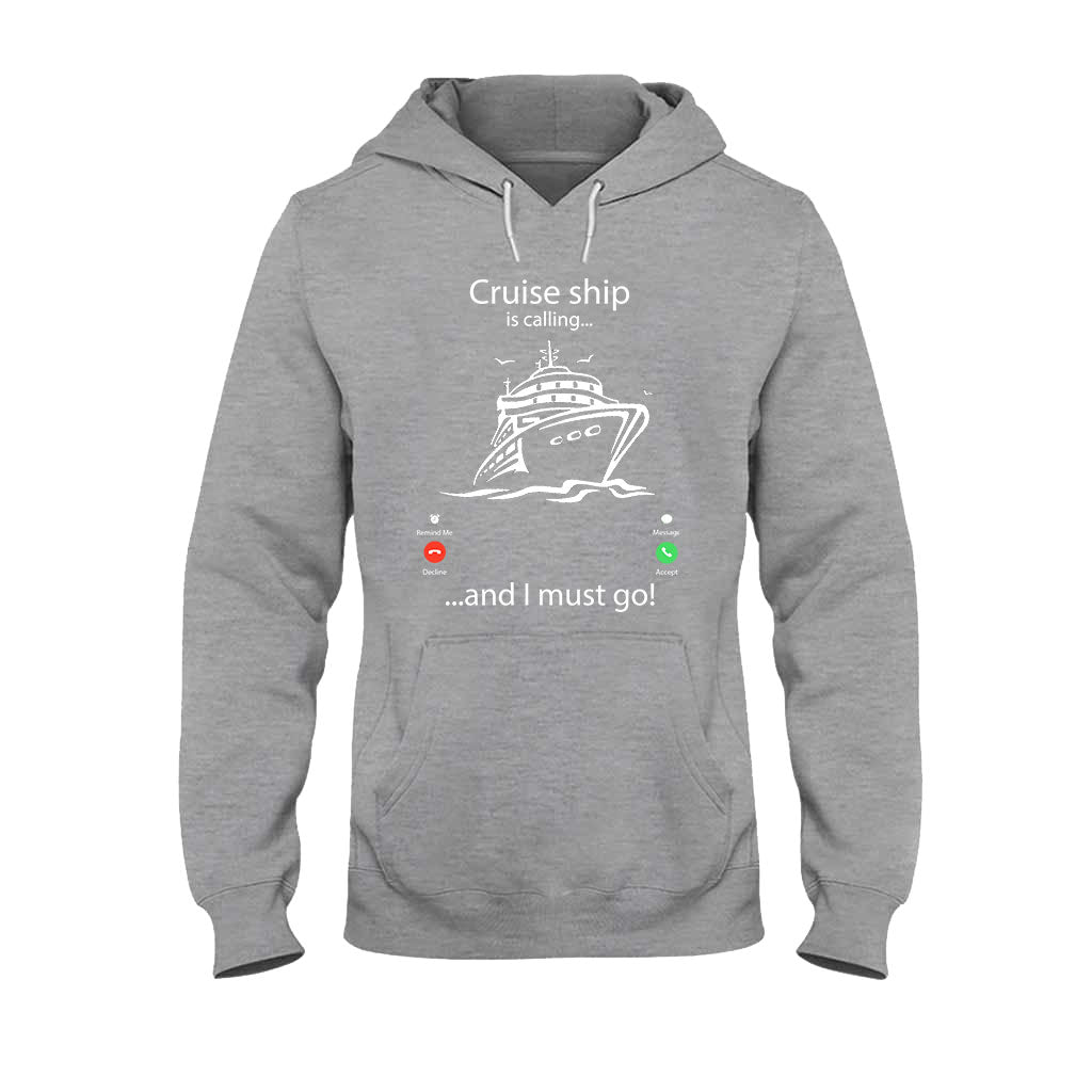 Cruise Ship Is Calling T-shirt and Hoodie