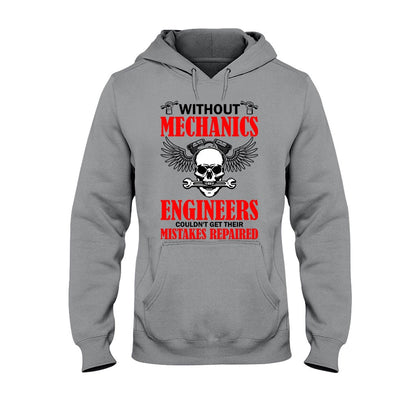 Without Mechanic T-shirt And Hoodie 062021