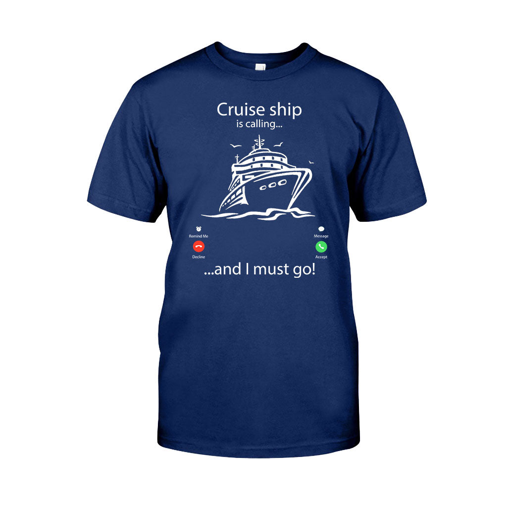 Cruise Ship Is Calling T-shirt and Hoodie