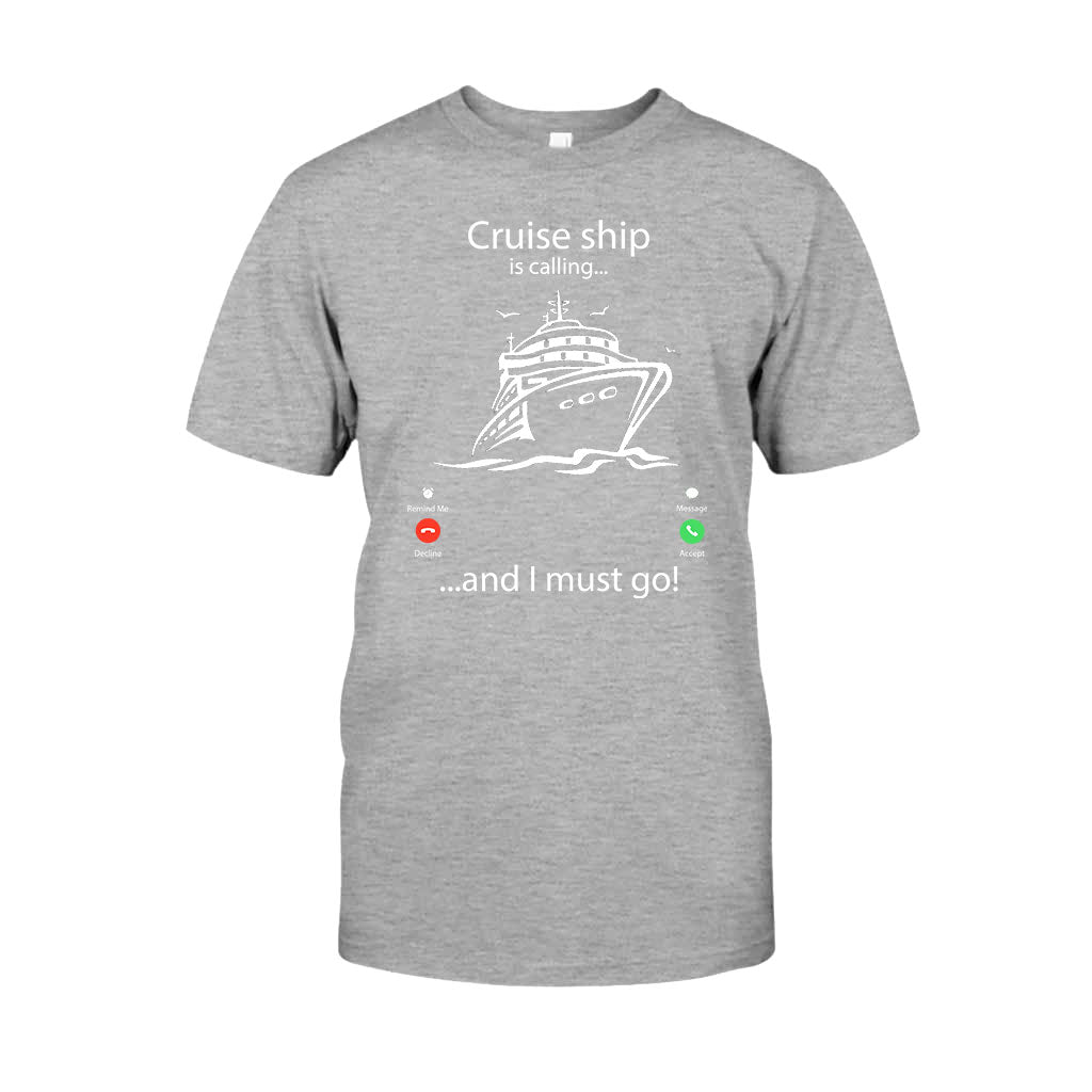 Cruise Ship Is Calling T-shirt and Hoodie