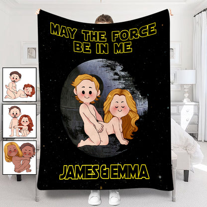 May The Force Be In Me - Personalized Couple Blanket