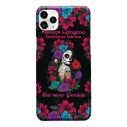 Always Chingona - Latina Women Phone Case