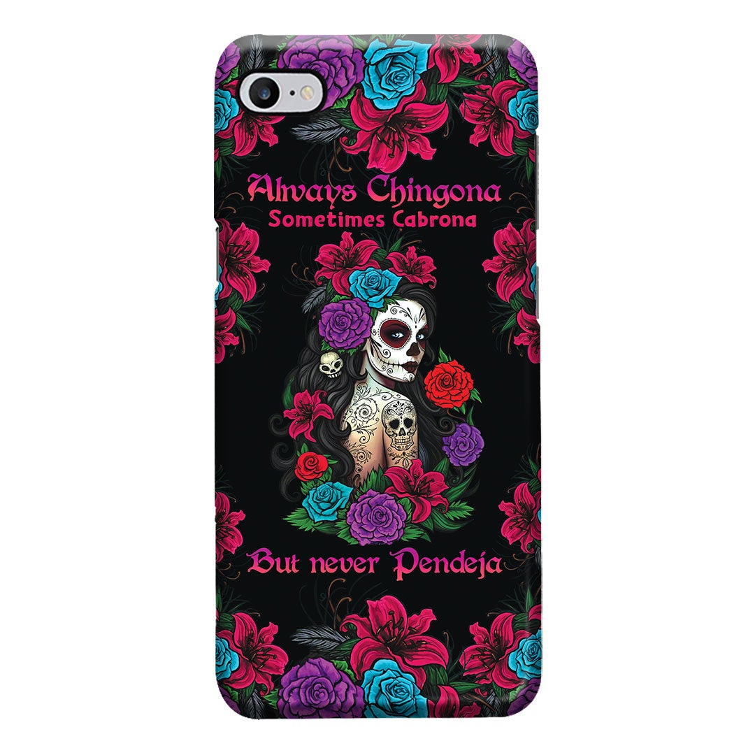 Always Chingona - Latina Women Phone Case