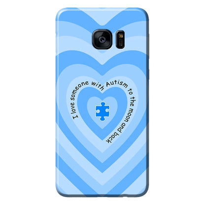 I Love Someone With Autism Phone Case